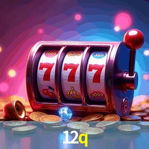 Slot Games 12Q
